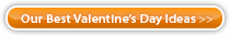 Our Best Valentine's Day Ideas